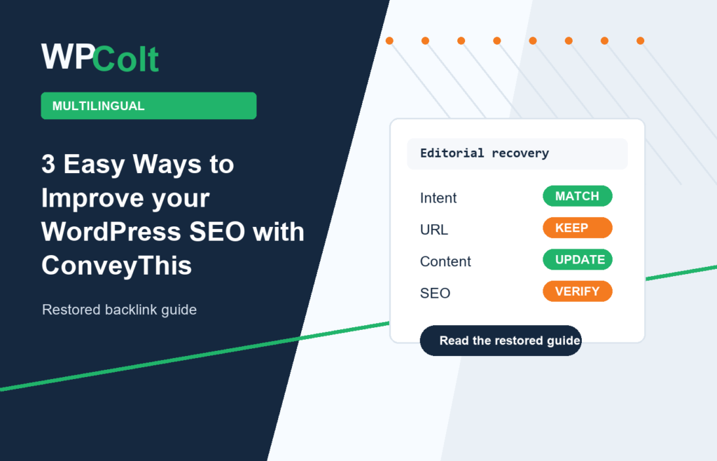 3 Easy Ways to Improve your WordPress SEO with ConveyThis Translate - WPColt restored backlink guide image
