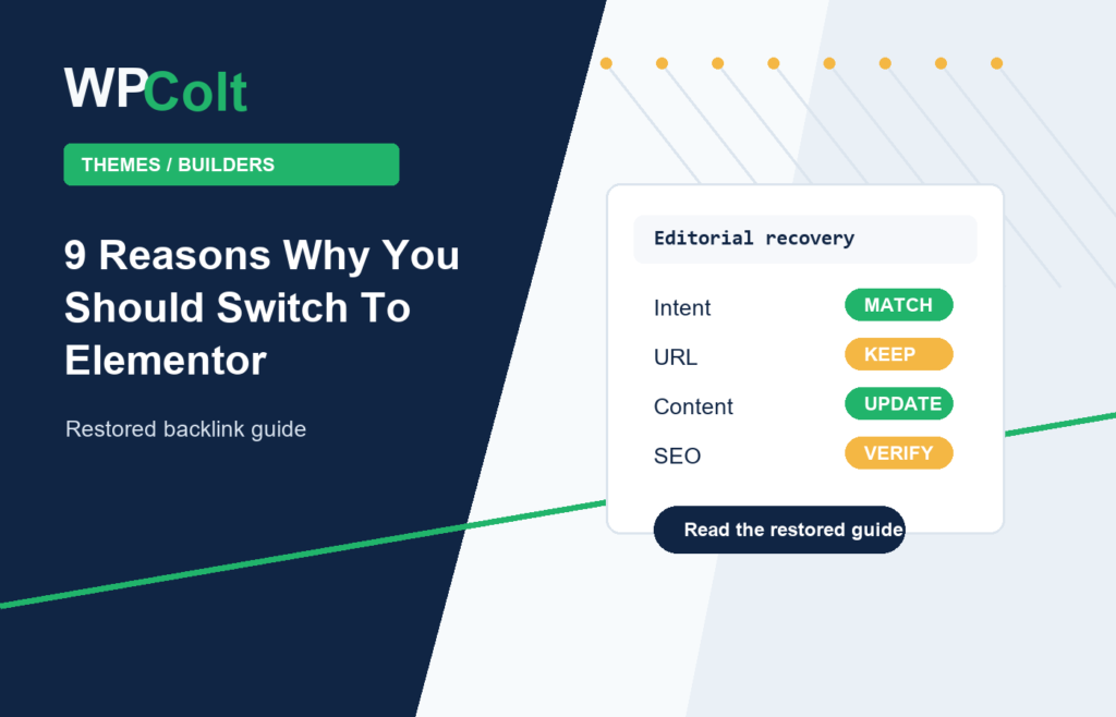9 Reasons Why You Should Switch To Elementor - WPColt restored backlink guide image