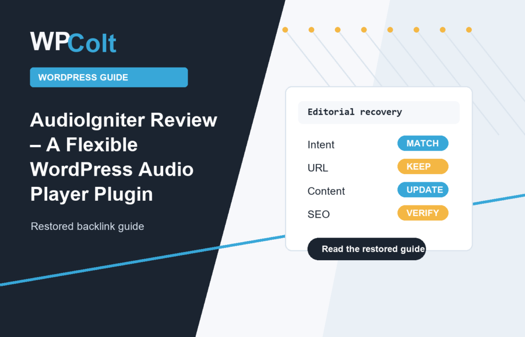 AudioIgniter Review – A Flexible WordPress Audio Player Plugin - WPColt restored backlink guide image