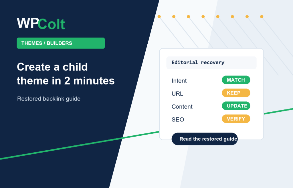 Create a child theme in 2 minutes - WPColt restored backlink guide image