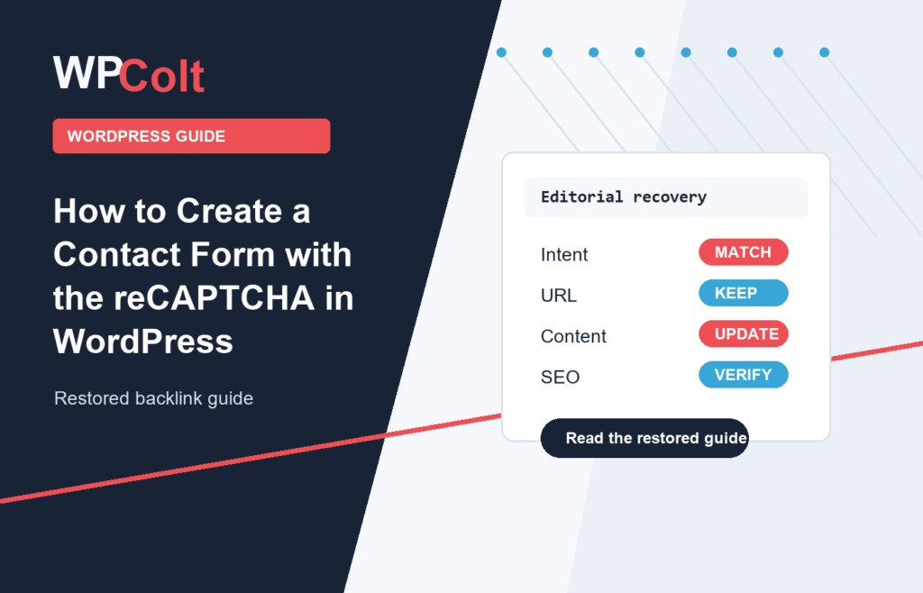How to Create a Contact Form with the reCAPTCHA in WordPress - WPColt restored backlink guide image