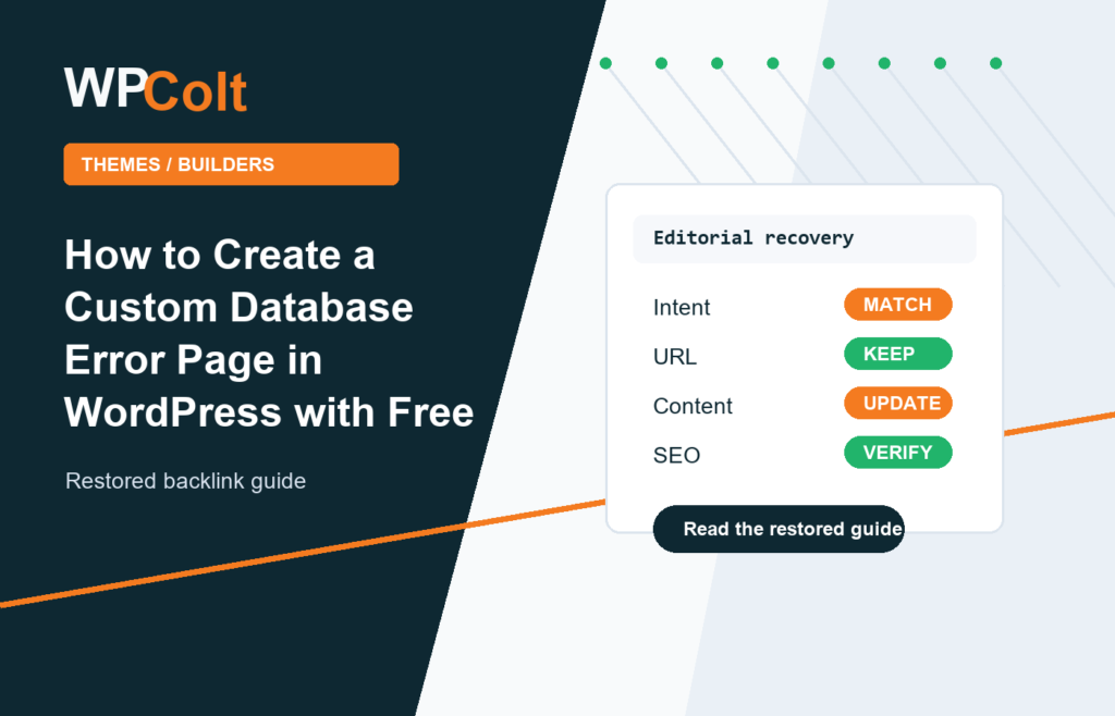 How to Create a Custom Database Error Page in WordPress with Free Template - WPColt restored backlink guide image