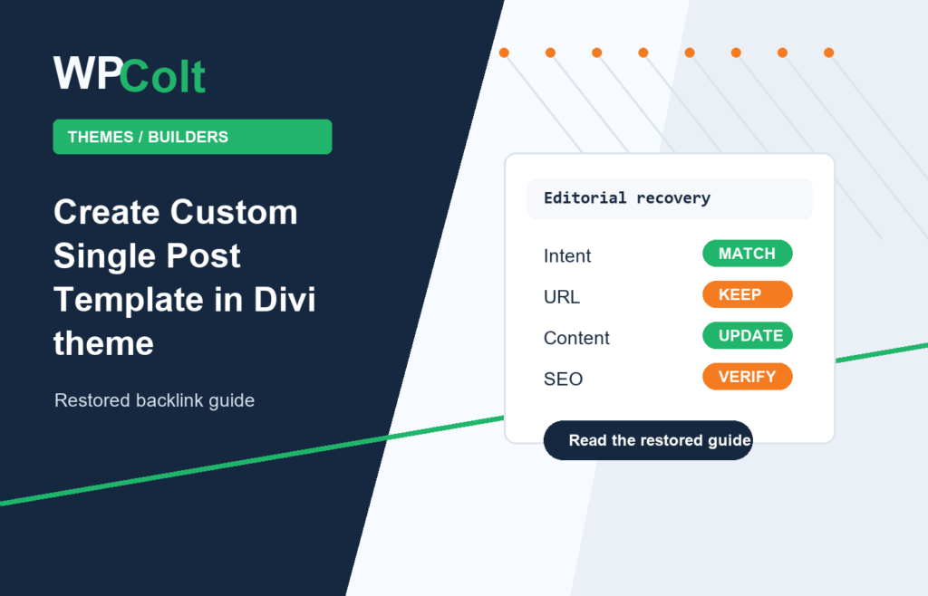 Create Custom Single Post Template in Divi theme - WPColt restored backlink guide image