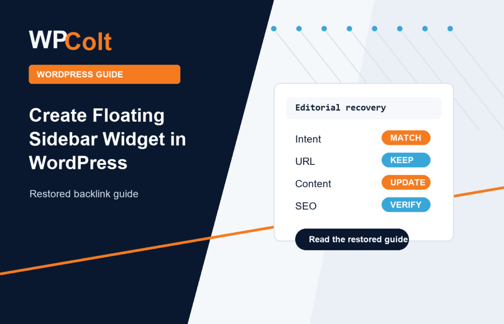 Create Floating Sidebar Widget in WordPress - WPColt restored backlink guide image