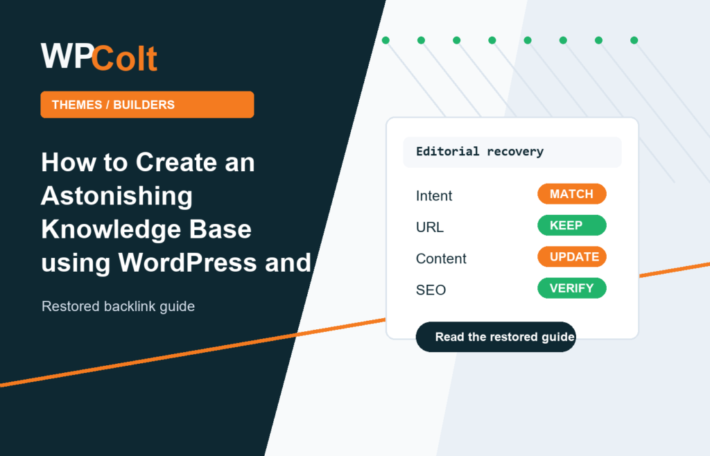 How to Create an Astonishing Knowledge Base using WordPress and KnowAll Theme - WPColt restored backlink guide image