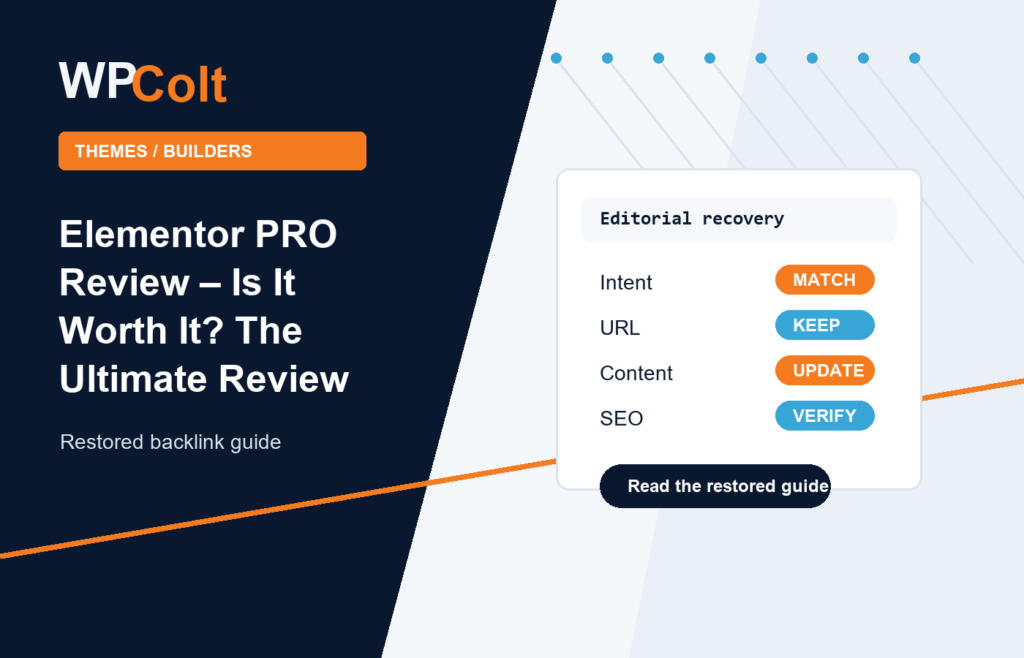 Elementor PRO Review – Is It Worth It? The Ultimate Review - WPColt restored backlink guide image