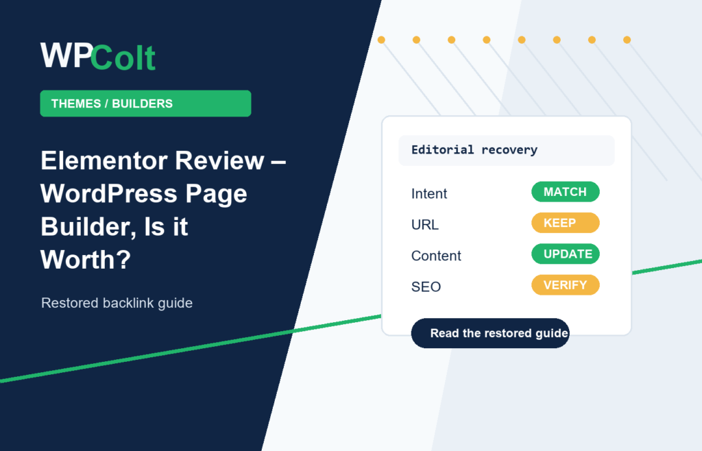 Elementor Review – WordPress Page Builder, Is it Worth? - WPColt restored backlink guide image