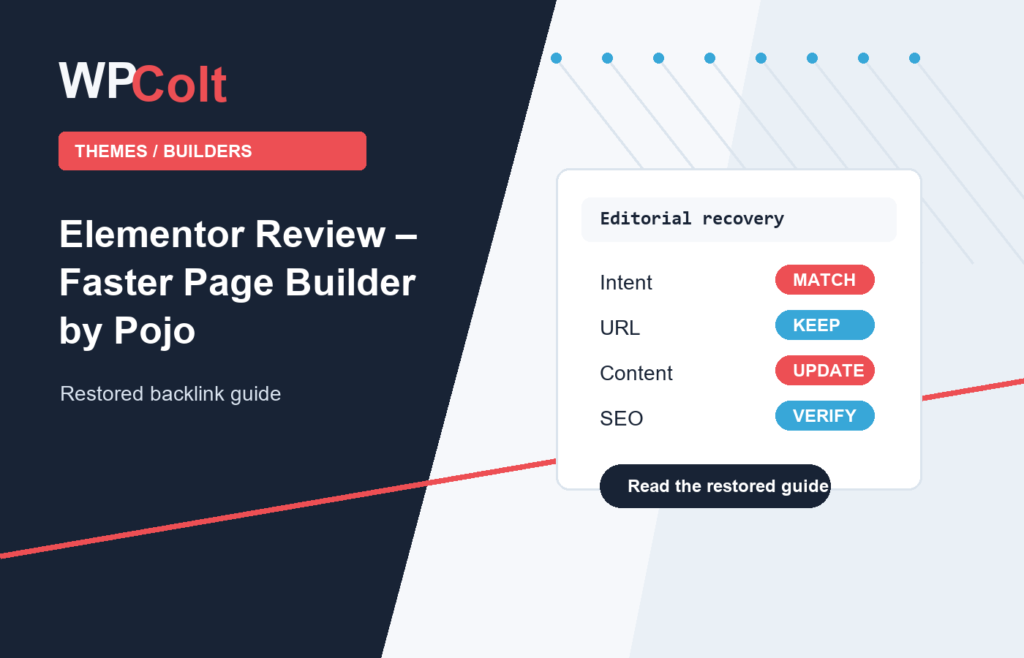 Elementor Review – Faster Page Builder by Pojo - WPColt restored backlink guide image