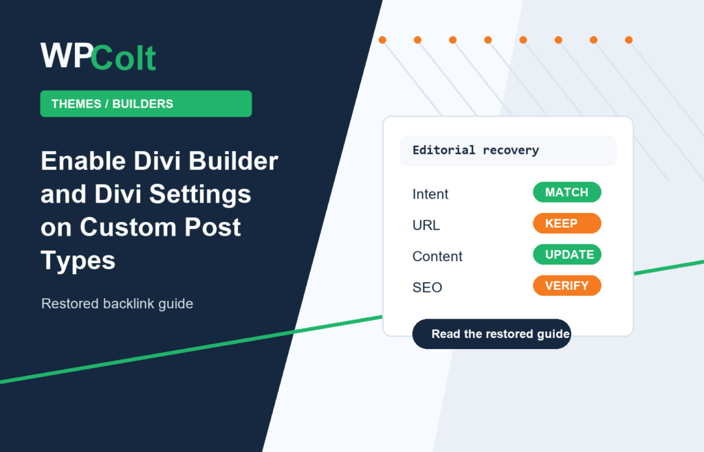 Enable Divi Builder and Divi Settings on Custom Post Types - WPColt restored backlink guide image