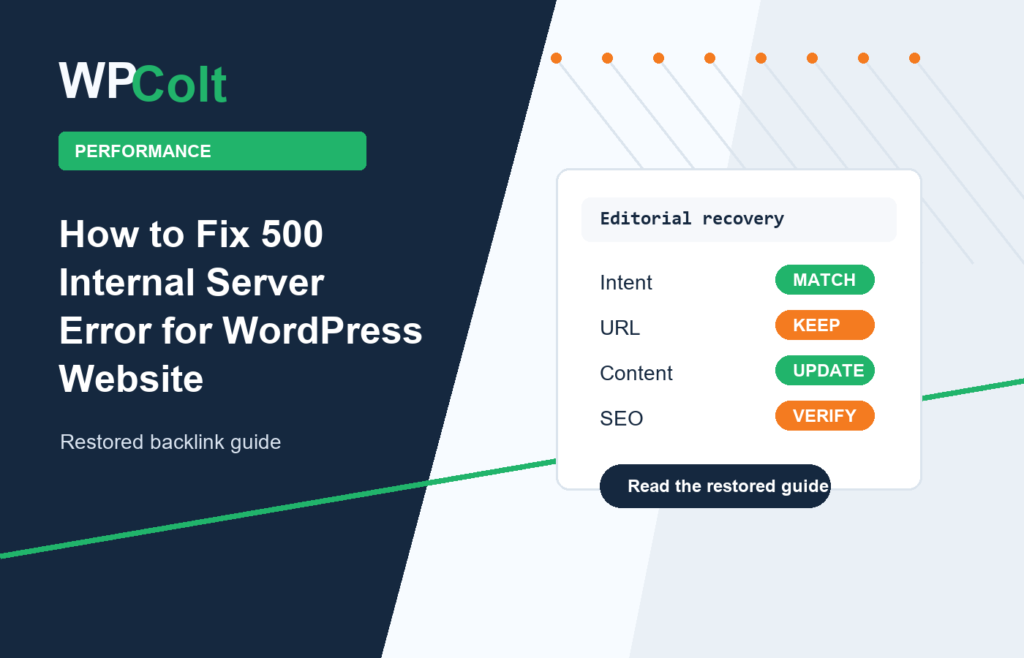 How to Fix 500 Internal Server Error for WordPress Website - WPColt restored backlink guide image