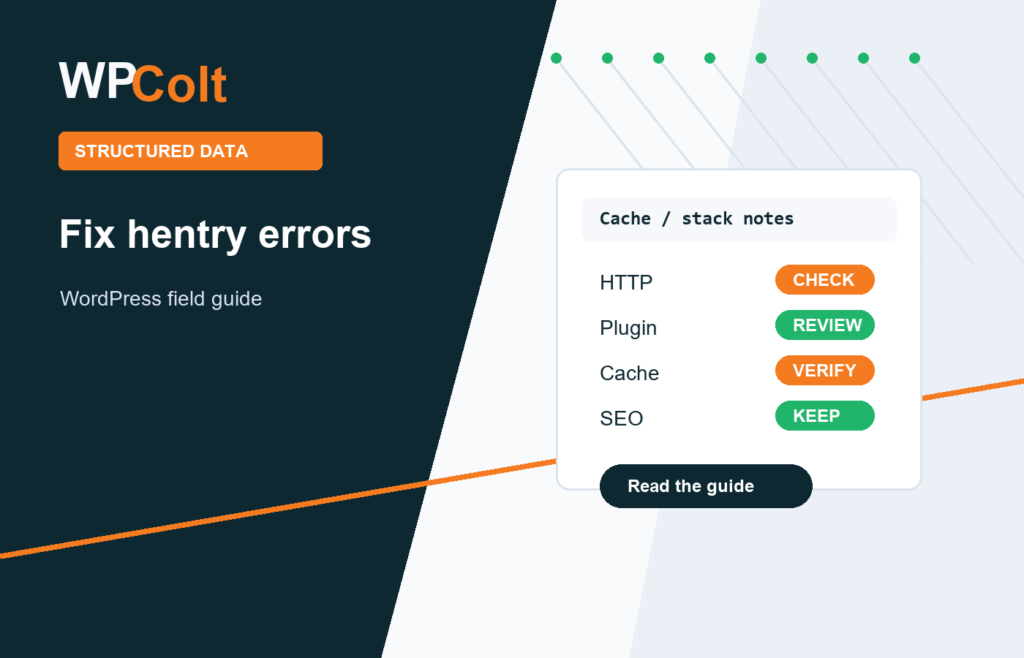 Fix Hentry Errors in WordPress: What Still Matters - WPColt editorial guide featured image