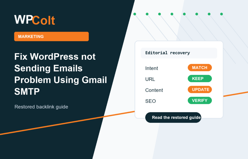 Fix WordPress not Sending Emails Problem Using Gmail SMTP - WPColt restored backlink guide image