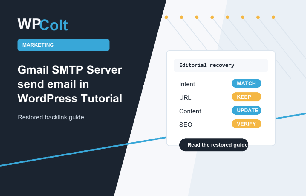 Gmail SMTP Server send email in WordPress Tutorial - WPColt restored backlink guide image