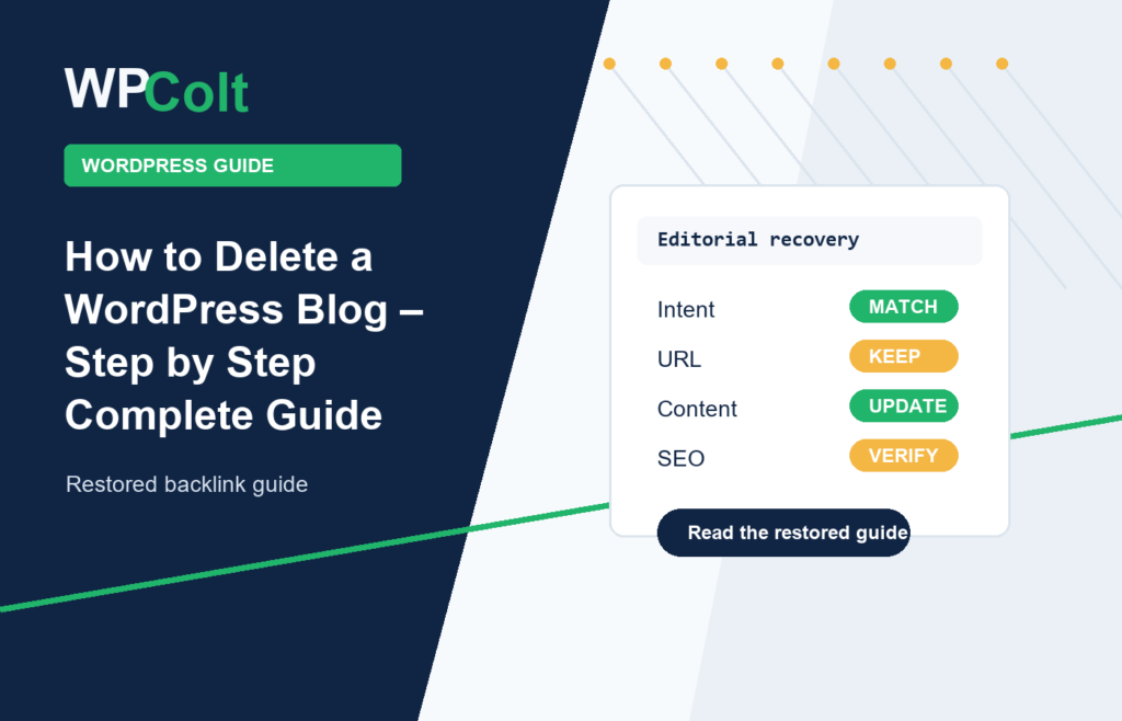 How to Delete a WordPress Blog – Step by Step Complete Guide - WPColt restored backlink guide image