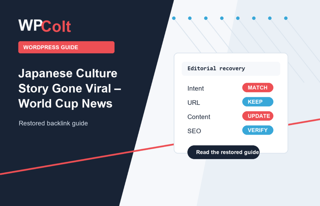 Japanese Culture Story Gone Viral – World Cup News - WPColt restored backlink guide image