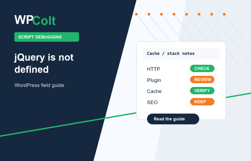 jQuery Is Not Defined in WordPress: Causes and Fixes - WPColt editorial guide featured image