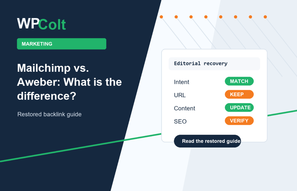 Mailchimp vs. Aweber: What is the difference? - WPColt restored backlink guide image
