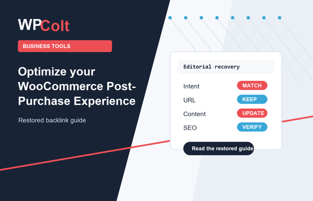 Optimize your WooCommerce Post-Purchase Experience - WPColt restored backlink guide image