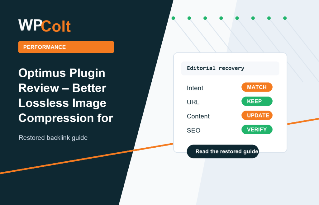 Optimus Plugin Review – Better Lossless Image Compression for WordPress - WPColt restored backlink guide image