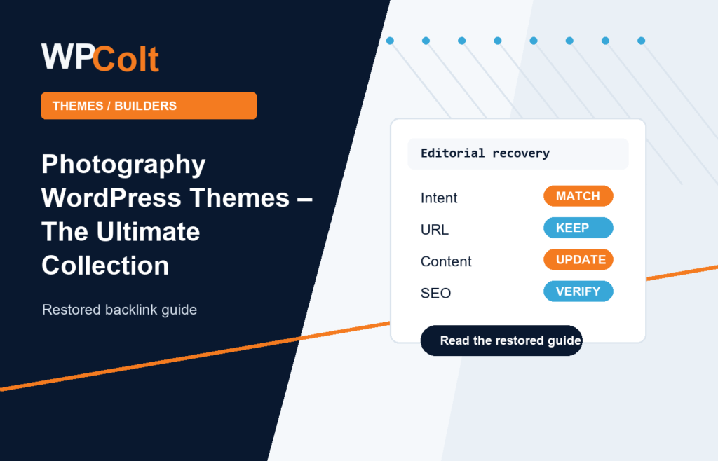 Photography WordPress Themes – The Ultimate Collection - WPColt restored backlink guide image