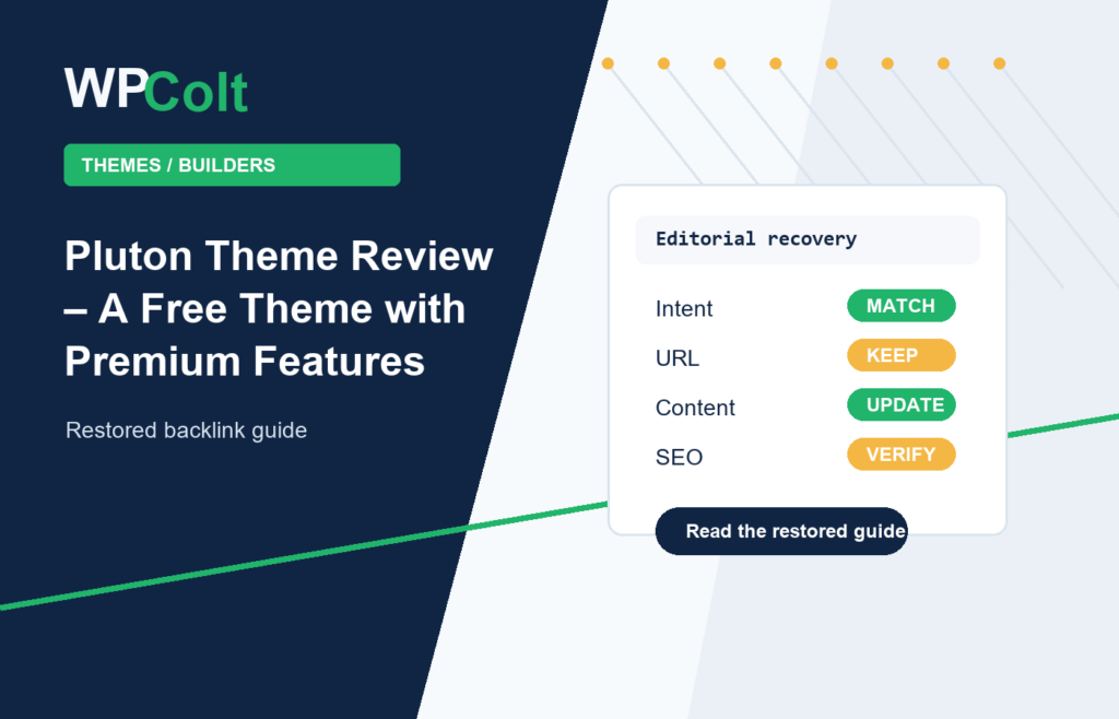 Pluton Theme Review – A Free Theme with Premium Features - WPColt restored backlink guide image