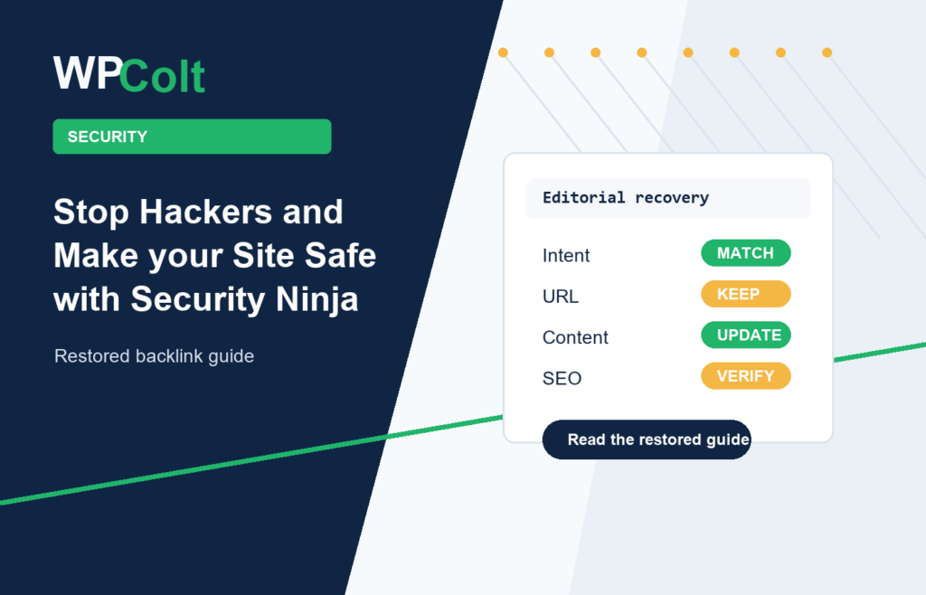 Stop Hackers and Make your Site Safe with Security Ninja - WPColt restored backlink guide image