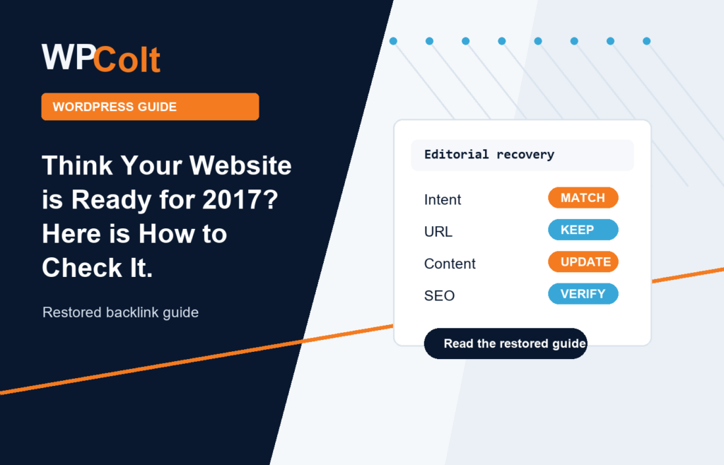 Think Your Website is Ready for 2017? Here is How to Check It. - WPColt restored backlink guide image