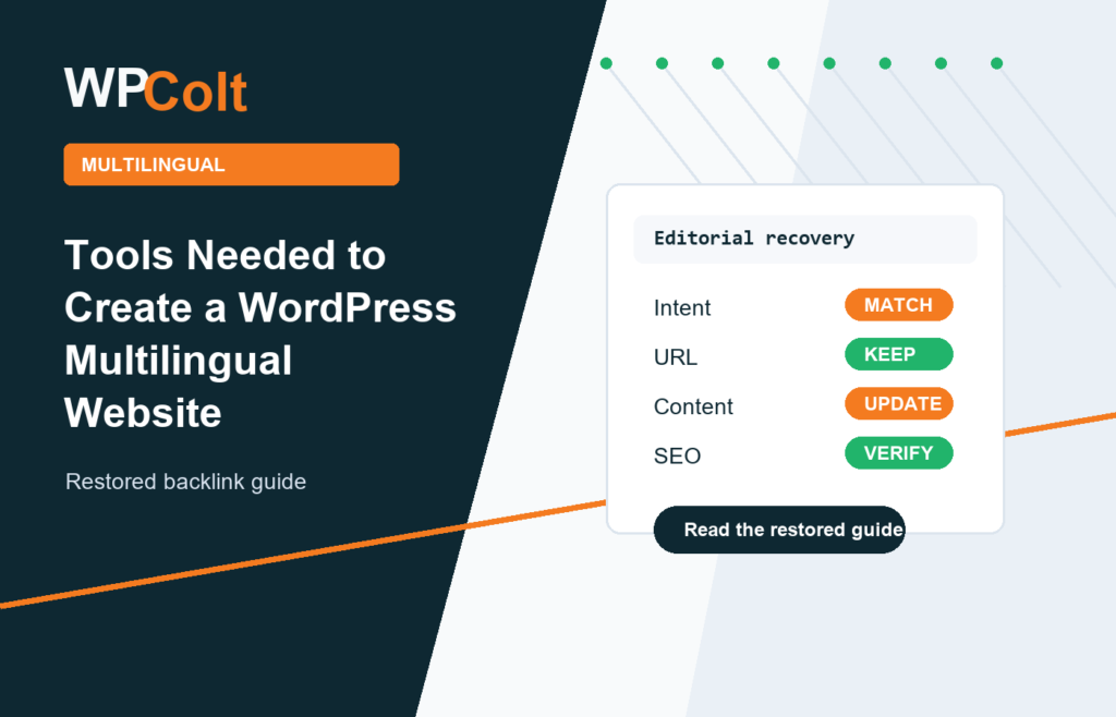 Tools Needed to Create a WordPress Multilingual Website - WPColt restored backlink guide image