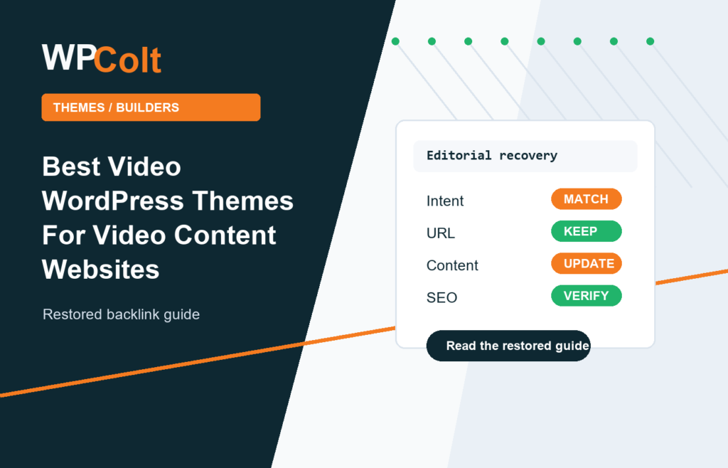 Best Video WordPress Themes For Video Content Websites - WPColt restored backlink guide image