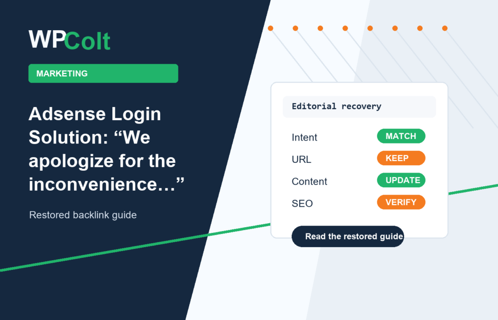 Adsense Login Solution: “We apologize for the inconvenience…” - WPColt restored backlink guide image