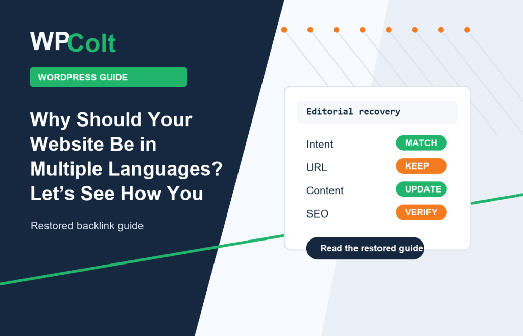Why Should Your Website Be in Multiple Languages? Let’s See How You Can Enlarge Your Audience! - WPColt restored backlink guide image