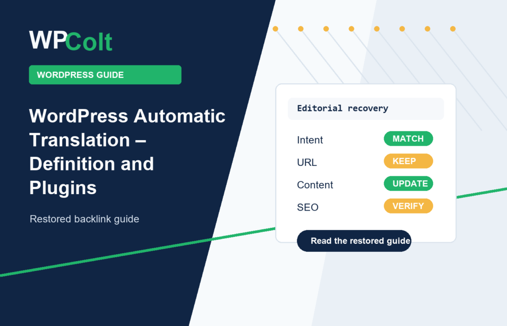WordPress Automatic Translation – Definition and Plugins - WPColt restored backlink guide image