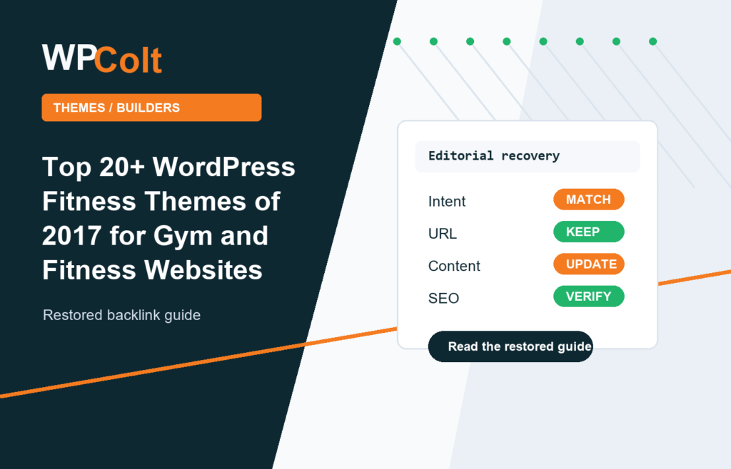 Top 20+ WordPress Fitness Themes of 2017 for Gym and Fitness Websites - WPColt restored backlink guide image