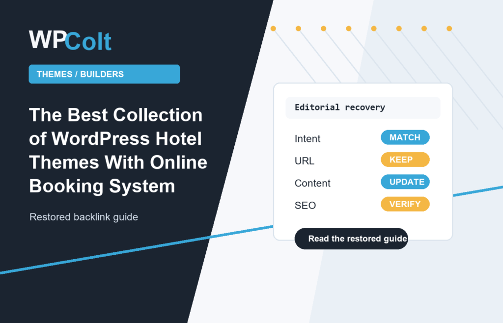 The Best Collection of WordPress Hotel Themes With Online Booking System - WPColt restored backlink guide image
